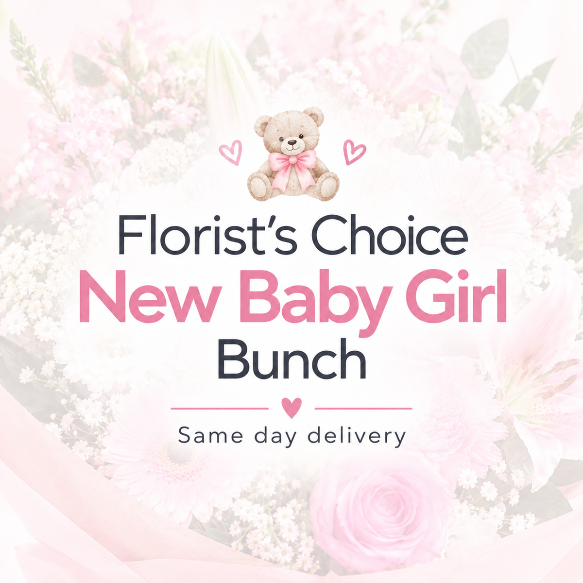 Fresh Florist’s Choice Baby Girl Bunch